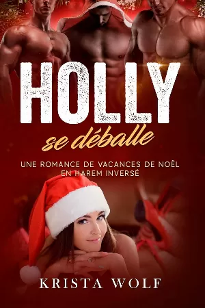 Krista Wolf - Holly se déballe
